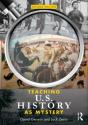Teaching U.S. History As Mystery - Preview