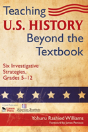 Teaching U.S. History Beyond The Textbook - Preview