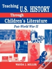 Teaching U.S. History Through Children'S Literature