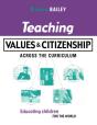 Teaching Values And Citizenship Across The Curriculum - Preview