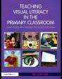 Teaching Visual Literacy In The Primary Classroom - Preview