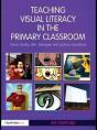 Teaching Visual Literacy In The Primary Classroom - Preview