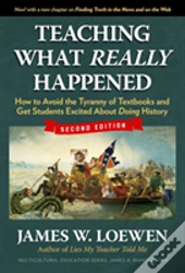 Teaching What Really Happened