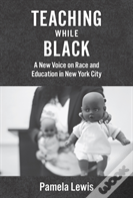 Teaching While Black