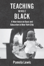 Teaching While Black - Preview