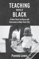 Teaching While Black