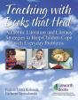 Teaching With Books That Heal - Preview