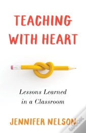 Teaching With Heart