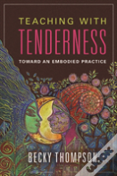 Teaching With Tenderness