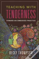 Teaching With Tenderness