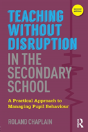 Teaching Without Disruption In The Secondary School - Preview