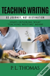 Capa do artigo Teaching Writing As Journey, Not Destination