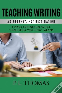 Capa do artigo Teaching Writing As Journey, Not Destination