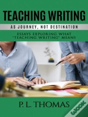 Capa do artigo Teaching Writing As Journey, Not Destination