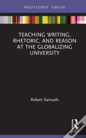Capa do artigo Teaching Writing, Rhetoric, And Reason At The Globalizing University