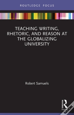 Capa do artigo Teaching Writing, Rhetoric, And Reason At The Globalizing University