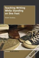 Teaching Writing While Standing On One Foot