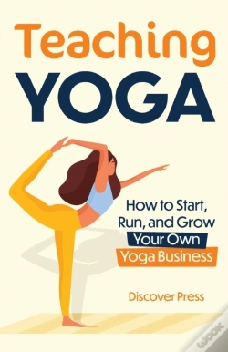 Capa do artigo Teaching Yoga: How To Start, Run, And Gr