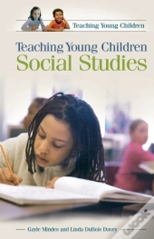 Teaching Young Children Social Studies