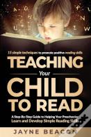 Teaching Your Child To Read
