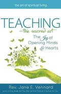 Teachingâ€”The Sacred Art