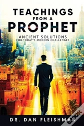 Teachings From A Prophet