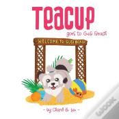 Teacup Goes To Guisi Beach
