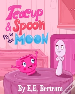 Capa do artigo Teacup   Spoon - Fly To The Moon: A Rhym
