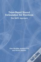 Team-Based Shared Formulation For Psychosis