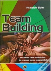 Team Building, Construindo Times Verdadeiros