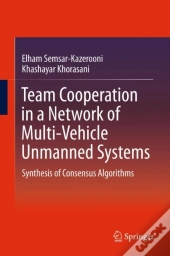 Team Cooperation In A Network Of Multi-Vehicle Unmanned Systems