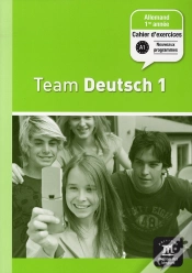 Capa do artigo Team Deutsch 1; Allemand ; 1ère Année ; A1 ; Cahier D