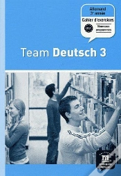 Capa do artigo Team Deutsch 3; Allemand ; 3e Année ; Cahier D