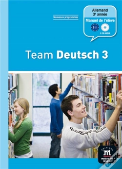 Capa do artigo Team Deutsch 3; Allemand ; 3e Année ; Livre De L'Élève