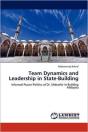 Team Dynamics And Leadership In State-Building - Preview