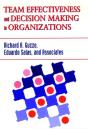 Team Effectiveness And Decision Making In Organizations - Preview