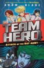 Team Hero: Attack Of The Bat Army - Preview