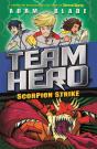 Team Hero: Scorpion Strike - Preview
