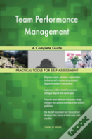 Team Performance Management A Complete Guide