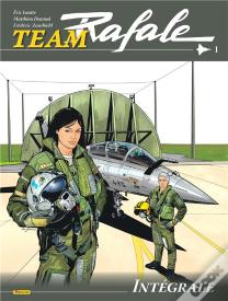 Team Rafale : Intégrale Vol.1 : Tomes 1 À 3