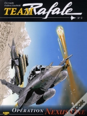 Capa do artigo Team Rafale Tome 3 : Opération Nexus One