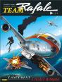 Team Rafale Tome 8 : Lancement À Haut Risque - Preview
