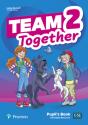 Team Together 2 Pupil'S Book With Digital Resources Pack - Preview