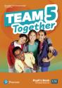 Team Together 5 Pupil'S Book With Digital Resources Pack - Preview