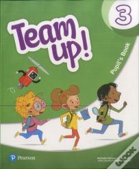 Team Up! 3 Pupil'S Book Print & Digital Interactive Pupil'S Book