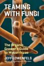 Teaming With Fungi - Preview