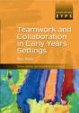 Teamwork And Collaboration In Early Years Settings - Preview