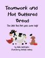 Teamwork And Hot Buttered Bread - Preview
