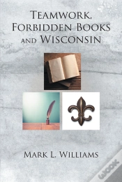Capa do artigo Teamwork, Forbidden Books And Wisconsin