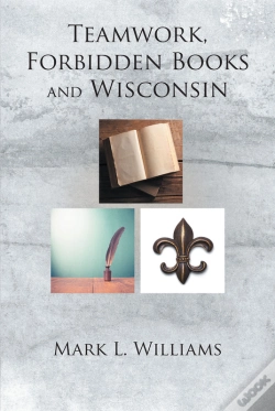 Capa do artigo Teamwork, Forbidden Books And Wisconsin